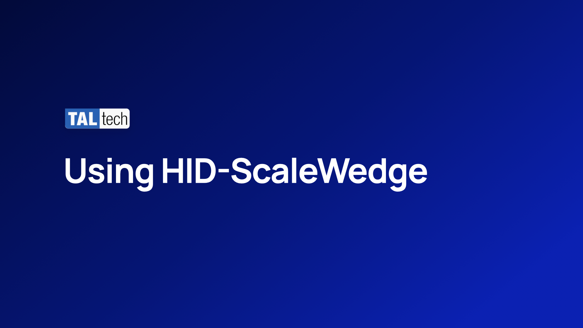 Title slide thumbnail for video on using HID-ScaleWedge.